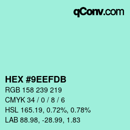 カラーコード: HEX #9EEFDB | qconv.com