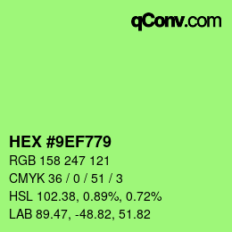 カラーコード: HEX #9EF779 | qconv.com