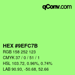 カラーコード: HEX #9EFC7B | qconv.com