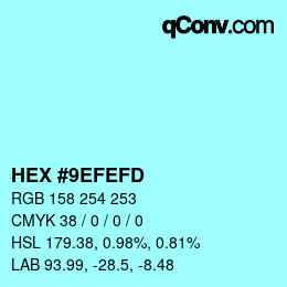 カラーコード: HEX #9EFEFD | qconv.com