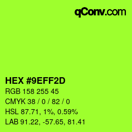 Color code: HEX #9EFF2D | qconv.com