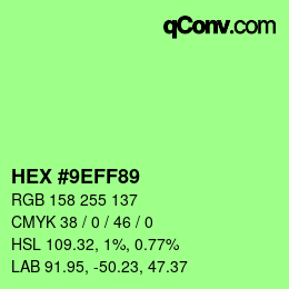 カラーコード: HEX #9EFF89 | qconv.com