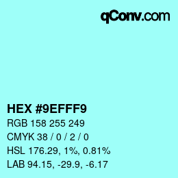 カラーコード: HEX #9EFFF9 | qconv.com