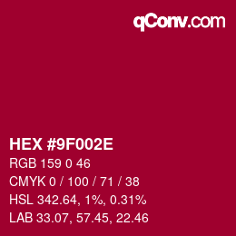 Color code: HEX #9F002E | qconv.com