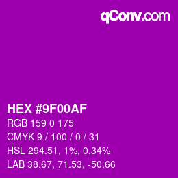 カラーコード: HEX #9F00AF | qconv.com