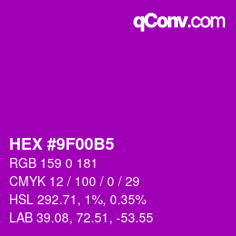 カラーコード: HEX #9F00B5 | qconv.com