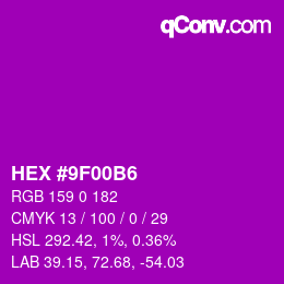カラーコード: HEX #9F00B6 | qconv.com