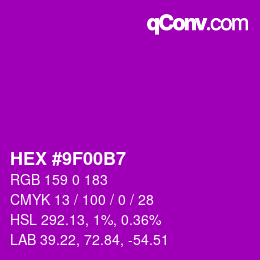 カラーコード: HEX #9F00B7 | qconv.com