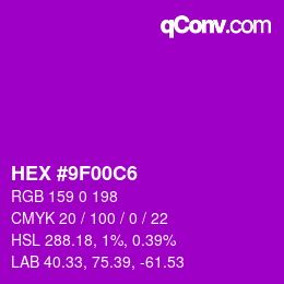 Color code: HEX #9F00C6 | qconv.com