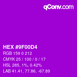 カラーコード: HEX #9F00D4 | qconv.com