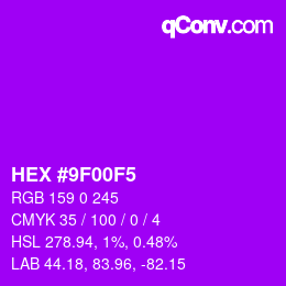 颜色代码: HEX #9F00F5 | qconv.com