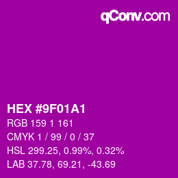 カラーコード: HEX #9F01A1 | qconv.com