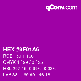 Color code: HEX #9F01A6 | qconv.com