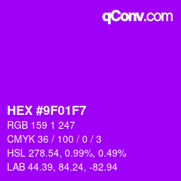 Color code: HEX #9F01F7 | qconv.com