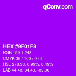 Color code: HEX #9F01F8 | qconv.com