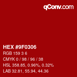 Color code: HEX #9F0306 | qconv.com