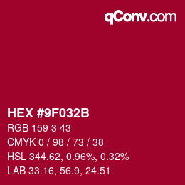 カラーコード: HEX #9F032B | qconv.com