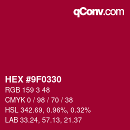 Color code: HEX #9F0330 | qconv.com