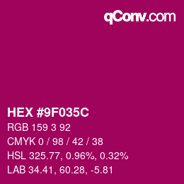 Color code: HEX #9F035C | qconv.com