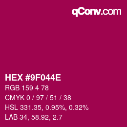 Color code: HEX #9F044E | qconv.com