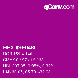Color code: HEX #9F048C | qconv.com