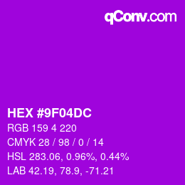 颜色代码: HEX #9F04DC | qconv.com