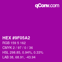 颜色代码: HEX #9F05A2 | qconv.com