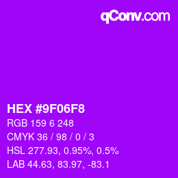 カラーコード: HEX #9F06F8 | qconv.com