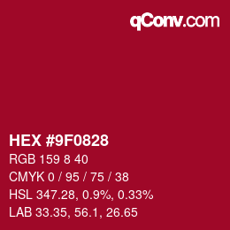 カラーコード: HEX #9F0828 | qconv.com