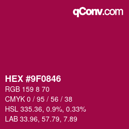 Color code: HEX #9F0846 | qconv.com