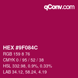 カラーコード: HEX #9F084C | qconv.com