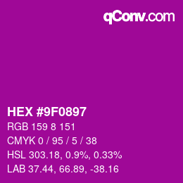 Color code: HEX #9F0897 | qconv.com
