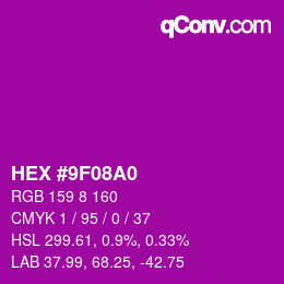 カラーコード: HEX #9F08A0 | qconv.com