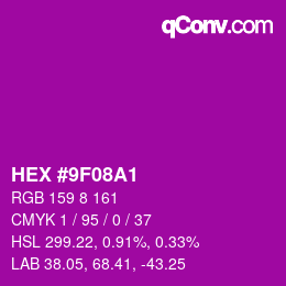 颜色代码: HEX #9F08A1 | qconv.com