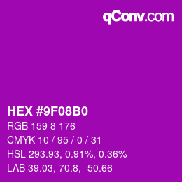 颜色代码: HEX #9F08B0 | qconv.com
