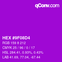 カラーコード: HEX #9F08D4 | qconv.com