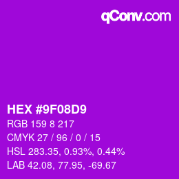 颜色代码: HEX #9F08D9 | qconv.com