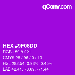 カラーコード: HEX #9F08DD | qconv.com