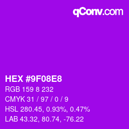 カラーコード: HEX #9F08E8 | qconv.com