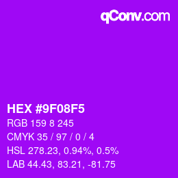 カラーコード: HEX #9F08F5 | qconv.com