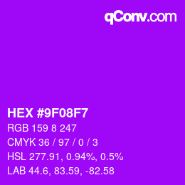 Color code: HEX #9F08F7 | qconv.com