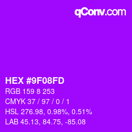 颜色代码: HEX #9F08FD | qconv.com