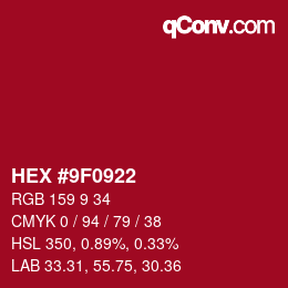 Color code: HEX #9F0922 | qconv.com