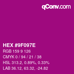 Color code: HEX #9F097E | qconv.com