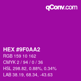 カラーコード: HEX #9F0AA2 | qconv.com