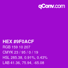 カラーコード: HEX #9F0ACF | qconv.com