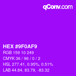 カラーコード: HEX #9F0AF9 | qconv.com
