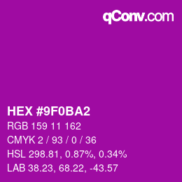 カラーコード: HEX #9F0BA2 | qconv.com