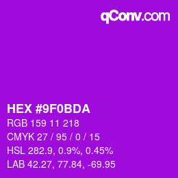 カラーコード: HEX #9F0BDA | qconv.com