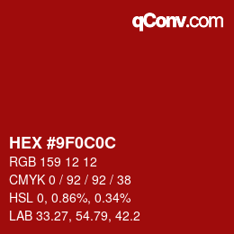 Color code: HEX #9F0C0C | qconv.com